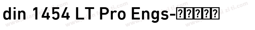 din 1454 LT Pro Engs字体转换